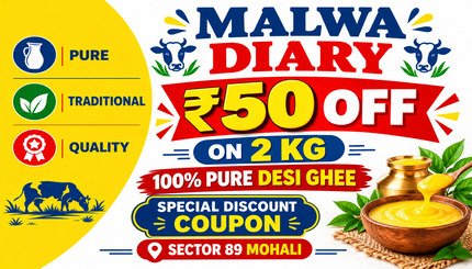 Malwa Dairy 50/Rs off On Pure Desi Ghee